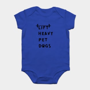 Lift heavy pet dogs Baby Bodysuit